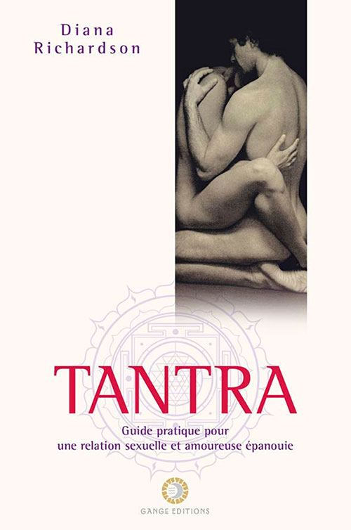 Tantra: L'extase sexuelle, Diana Richardson